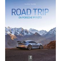 Road Trip En Porsche 911 Gt3