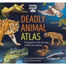 Deadly Animal Atlas: Amazing Facts, Fold-out Maps, And Life-size Surprises