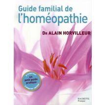 Guide Familial De L'Homéopathie