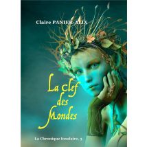 La Chronique Insulaire T.3 - La Clef Des Mondes
