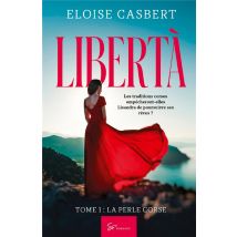 Libertà Tome 1 : La Perle Corse