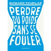 Perdre Du Poids Sans Se Fouler
