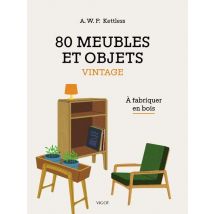 80 Meubles Et Objets Vintage : À Fabriquer En Bois