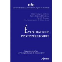 Éventrations Postopératoires - Rapport Présenté Au 121e Congrés Français De Chirurgie 2019