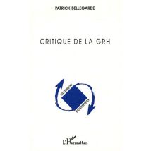 Critique De La Grh (gestion Des Ressources Humaines)