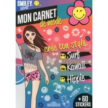 Smileyworld - Mon Carnet De Mode - Crée Ton Style Surf, Kawaii, Hippie