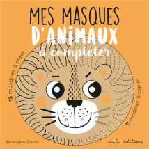Mes Masques D'Animaux À Compléter