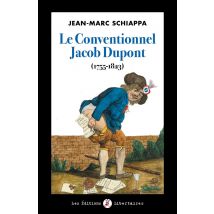 Le Conventionnel Jacob Dupont (1755-1823)