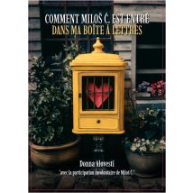 Comment Milos C. Est Entré Dans Ma Boîte À Lettres