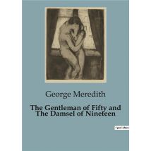 The Gentleman Of Fifty And The Damsel Of Nineteen