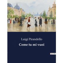 Come Tu Mi Vuoi