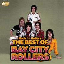 Rock 'n' Rollers: The Best Of The Bay City Rollers