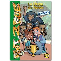 Foot 2 Rue T.28 - La Coupe Du Monde