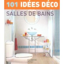 101 Idees Deco : Salles De Bains