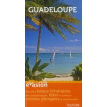 Guide Évasion : Guadeloupe