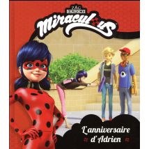 Miraculous : L'Anniversaire D'Adrien