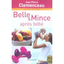 Belle Et Mince Apres Bebe