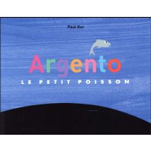 Argento Le Petit Poisson