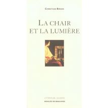 La Chair Et La Lumiere