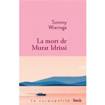 La Mort De Murat Idrissi - - PAS DE MARQUE -