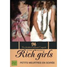 Rich Girls T.2 - Petits Meurtres En Soirée