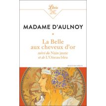 La Belle Aux Cheveux D'Or - Nain Jaune - L'Oiseau Bleu