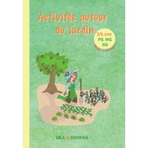 Activités Autour Du Jardin 3/6 Ans : Activités À Photocopier