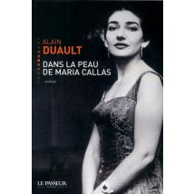 Dans La Peau De Maria Callas
