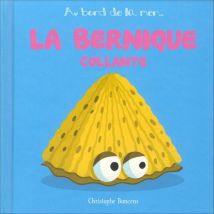 La Bernique Collante