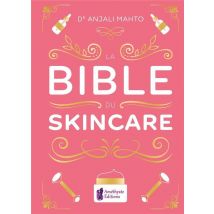 La Bible Du Skincare