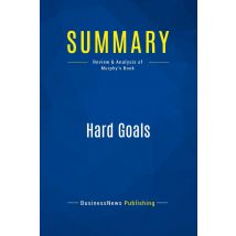 Summary: Hard Goals : Review And Analysis Of Murphy's Book