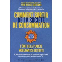 Comment Sortir De La Société De Consommation ?