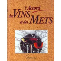 L'Accord Des Vins Et Des Mets