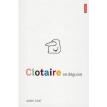 Clotaire Se Deguise