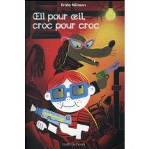 Oeil Pour Oeil, Croc Pour Croc