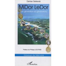 Midor Ledor : De Génération En Génération