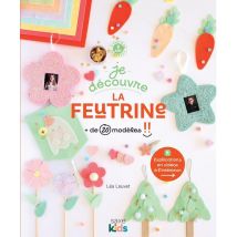 Je Découvre La Feutrine