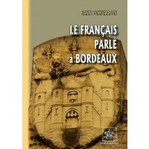 Le Francais Parlé À Bordeaux