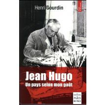 Jean Hugo - Un Pays Selon Mon Goût