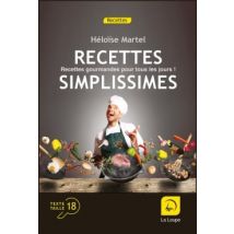 Recettes Simplissimes, Recettes Gourmandes Pour Tous Les Jours