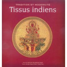 Tissus Indiens. Tradition Et Modernite