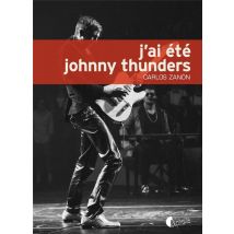 J'Ai Été Johnny Thunders