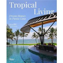 Tropical Living : Dream Houses In Punta Cana