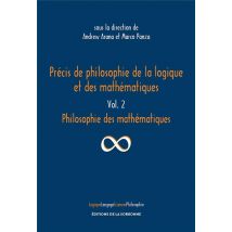 Précis De Philosophie De La Logique Et Des Mathématiques Tome 2 : Philosophie Des Mathématiques