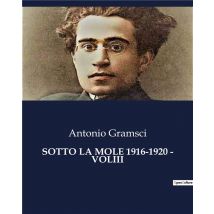 Sotto La Mole 1916-1920 - Voliii