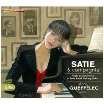 Satie & Compagnie (pièces Pour Piano Seul De Satie, Hahn, Debussy, Koechlin...)