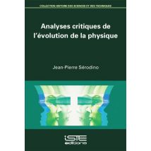 Analyses Critiques De L'Évolution De La Physique, Processus Principaux