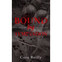 The Mafia Chronicles Tome 4 : Bound By Temptation
