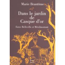 Dans Le Jardin De Casque D'Or. Entre Belleville Et Menilmontant
