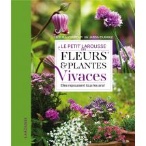 Petit Larousse Fleurs Et Plantes Vivaces